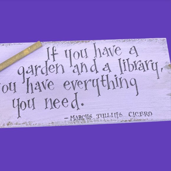 GARDEN PLAQUE -- Wooden Plaque with Quote by Cicero, Garden and Library, Purple - Picture 3 of 4